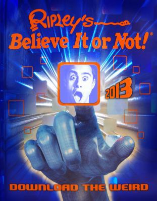 Ripley's Believe It or Not! 2013 1847946739 Book Cover