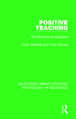 Positive Teaching: The Behavioural Approach 1138637270 Book Cover