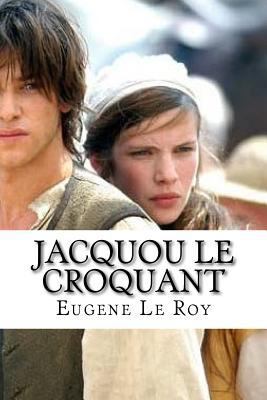 Jacquou Le Croquant [French] 1533303363 Book Cover