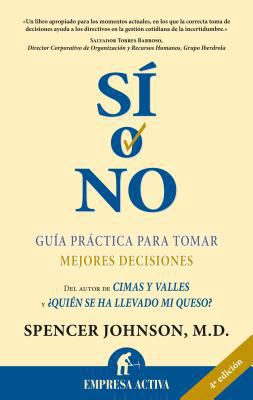 Si O No = Yes or No [Spanish] 849578744X Book Cover