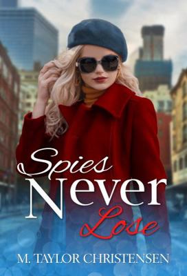 Spies Never Lose (Banana Girls) 1951454111 Book Cover