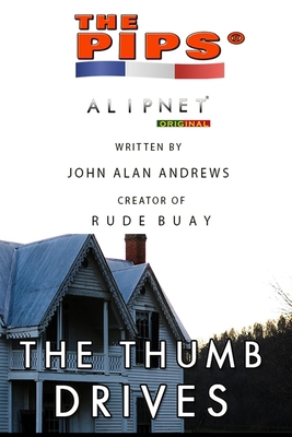 The Pips: The Thumb Drives B0D3V5RHW6 Book Cover