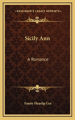 Sicily Ann: A Romance 1163541311 Book Cover