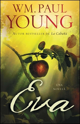 Eva (Eve Spanish Edition): Una Novela [Spanish] 1501141821 Book Cover