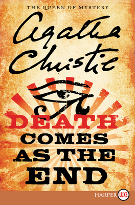 Death Comes as the End [Large Print] 0062879715 Book Cover