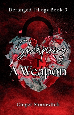 Sharpening A Weapon 1997983044 Book Cover