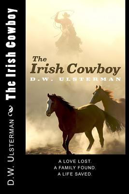 The Irish Cowboy 1500364266 Book Cover