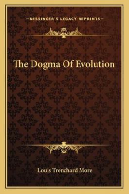 The Dogma Of Evolution 1162941499 Book Cover