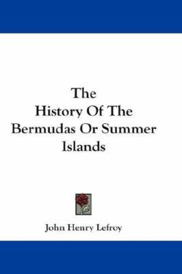 The History Of The Bermudas Or Summer Islands 1432641638 Book Cover