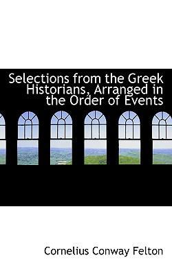 Selections from the Greek Historians, Arranged ... 1117620174 Book Cover