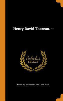 Henry David Thoreau. -- 0353227099 Book Cover