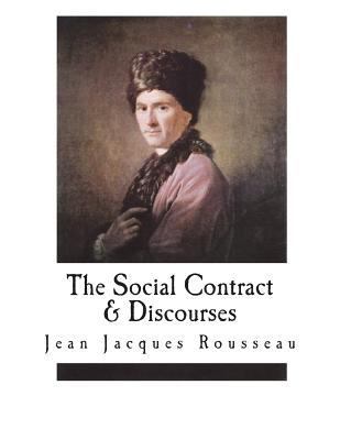 The Social Contract & Discourses 1723396516 Book Cover