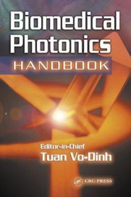 Biomedical Photonics Handbook 0849311160 Book Cover