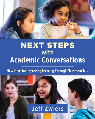 Next Steps with Academic Conversations: New Ide... 1625312997 Book Cover