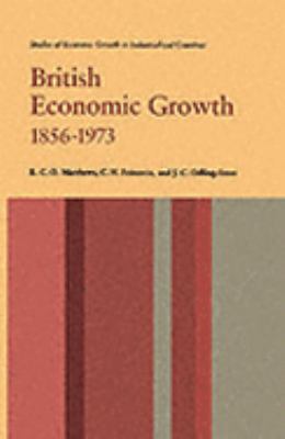 British Economic Growth, 1856-1973 [Electronic ... 0198284535 Book Cover