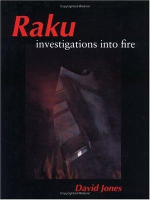 Raku: Investigations Into Fire 186126139X Book Cover