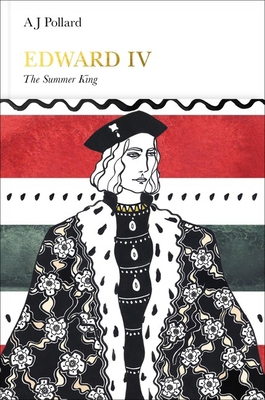 Edward IV: The Summer King (Penguin Monarchs) 0141978694 Book Cover
