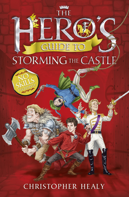 The Hero's Guide to Storming the Castle 0007515626 Book Cover