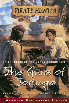 The Guns of Tortuga 0613604180 Book Cover