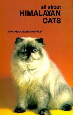 All about Himalayan Cats 0866220801 Book Cover