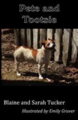 Pete and Tootsie 1606580221 Book Cover