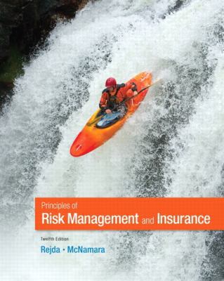 Principles of Risk Management and Insurance 0132992914 Book Cover