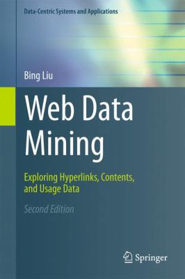 Web Data Mining: Exploring Hyperlinks, Contents... 3642194591 Book Cover