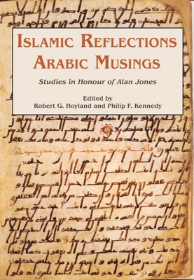 Islamic Reflections, Arabic Musings: Studies in... 090609450X Book Cover