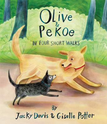 Olive & Pekoe: In Four Short Walks 0062573101 Book Cover