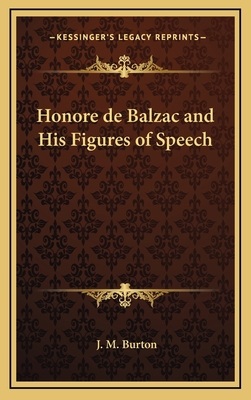 Honore de Balzac and His Figures of Speech 1168650690 Book Cover