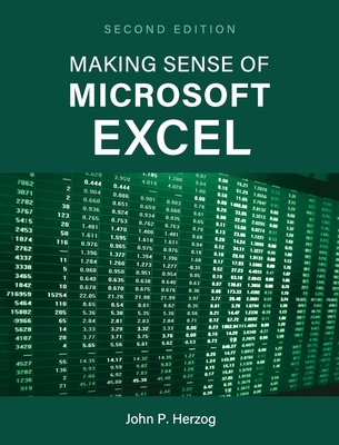 Making Sense of Microsoft Excel 1793580014 Book Cover