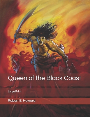 Queen of the Black Coast: Large Print 1708723196 Book Cover