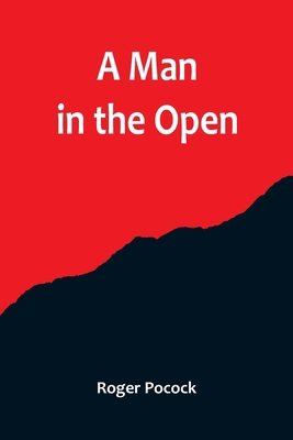 A Man in the Open 9356715041 Book Cover
