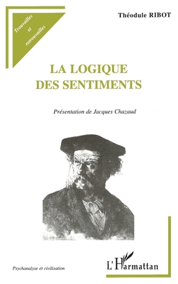 La Logique des Sentiments [French] 2738468004 Book Cover