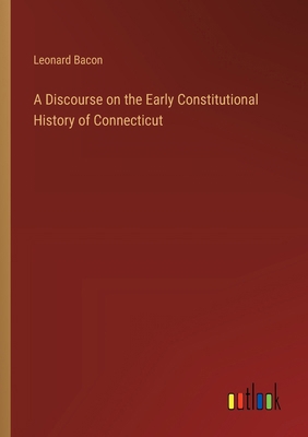 A Discourse on the Early Constitutional History... 3385117402 Book Cover