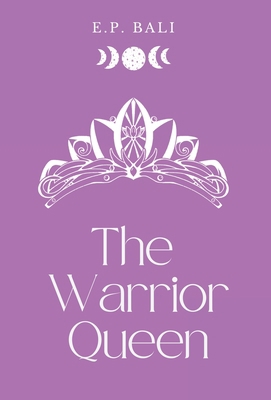 The Warrior Queen (Pastel Edition) 0645465089 Book Cover