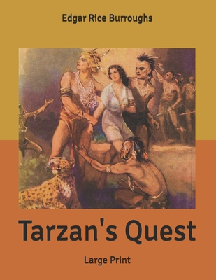 Tarzan's Quest: Large Print B086G2QMJ6 Book Cover