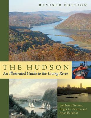 The Hudson: An Illustrated Guide to the Living ... 0813539161 Book Cover