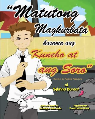 ''Matutong Magkurbata Kasama Ang Kuneha at ang ... [Tagalog] 148208550X Book Cover