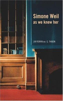Simone Weil as we knew her 0415306434 Book Cover