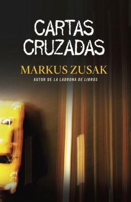 Cartas Cruzadas [Spanish] 0307951456 Book Cover