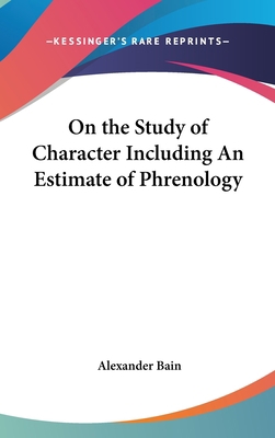 On the Study of Character Including An Estimate... 1432615092 Book Cover