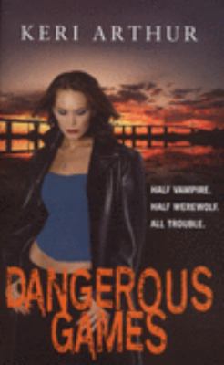 Dangerous Games 0749938161 Book Cover