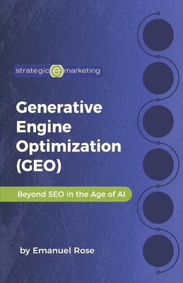 Generative Engine Optimization (GEO): Beyond SE... B0DLH3ZVMQ Book Cover