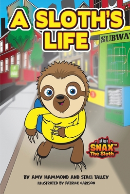 A Sloth's Life            Book Cover