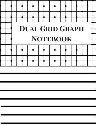 Dual Grid Graph Notebook: 4x4 Half Lined Half Graph Paper Notebook, Graph Paper And Lined Paper Notebook. 100 Pages. 8.5 x 11 Size. Black and WhiteTheme