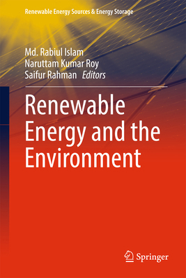 Renewable Energy and the Environment 9811072868 Book Cover