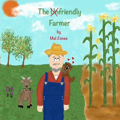 The Unfriendly Farmer B0CYCMSXSM Book Cover