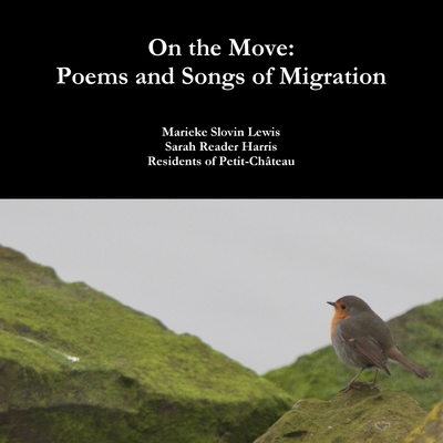 On the Move: Poems and Songs of Migration 1734685808 Book Cover