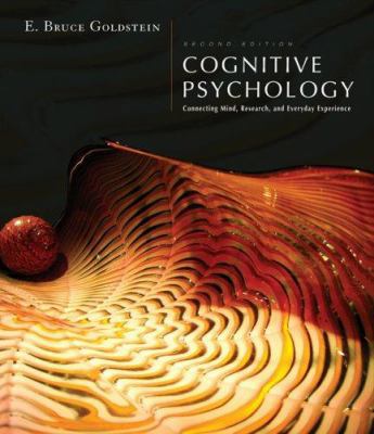 Cognitive Psychology: Connecting Mind, Research... 0495095575 Book Cover